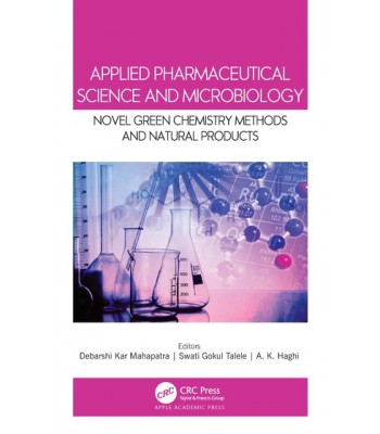 Applied Pharmaceutical Science and Microbiology, Novel Green Chemistry Methods and Natural Products