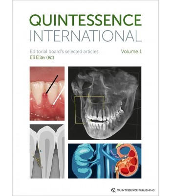 Quintessence International: Editorial board's selected articles, Volume 1