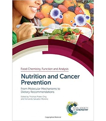 Nutrition and Cancer Prevention: From Molecular Mechanisms to Dietary Recommendations 
