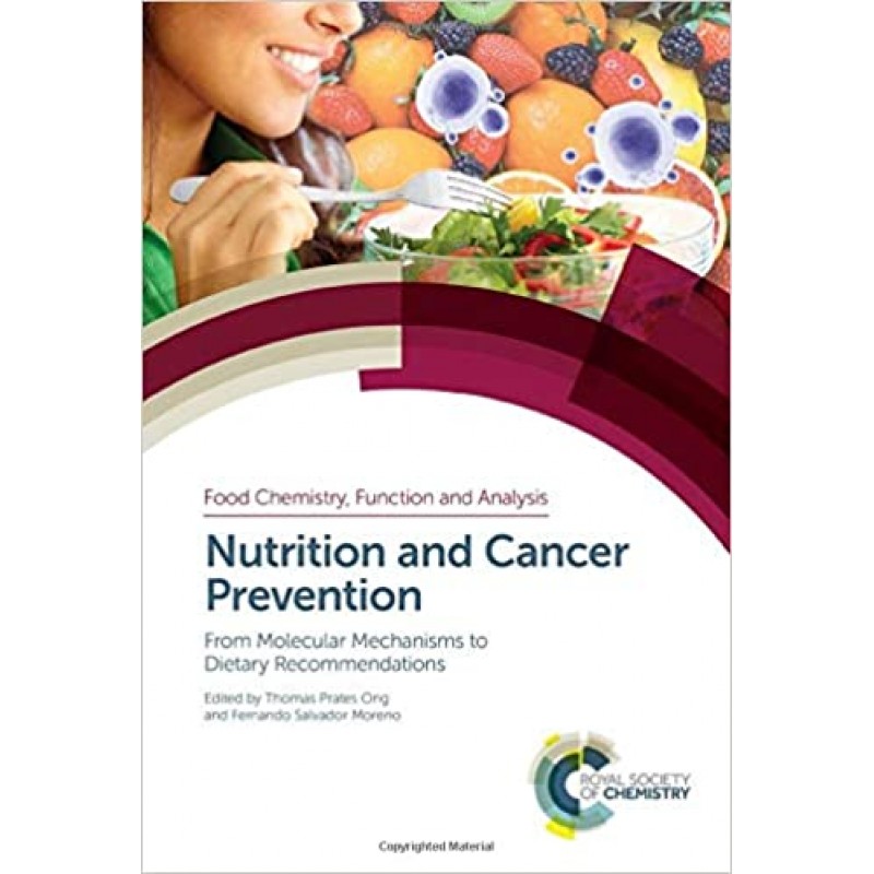 Nutrition and Cancer Prevention: From Molecular Mechanisms to Dietary Recommendations 
