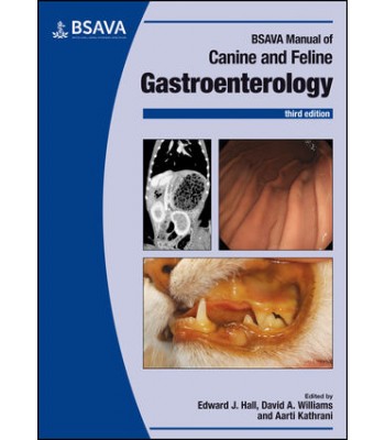 BSAVA Manual of Canine and Feline Gastroenterology, 3E