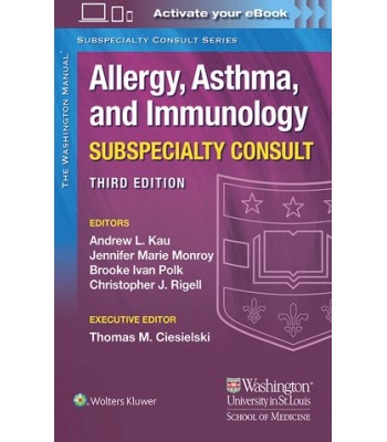 The Washington Manual Allergy, Asthma, and Immunology Subspecialty Consult 3E