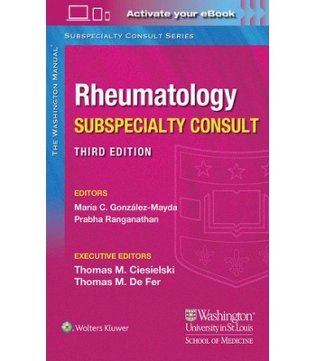 The Washington Manual Rheumatology Subspecialty Consult 3E