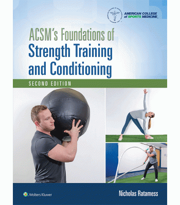 ACSM’s Foundations of Strength Training and Conditioning, 2nd Edition