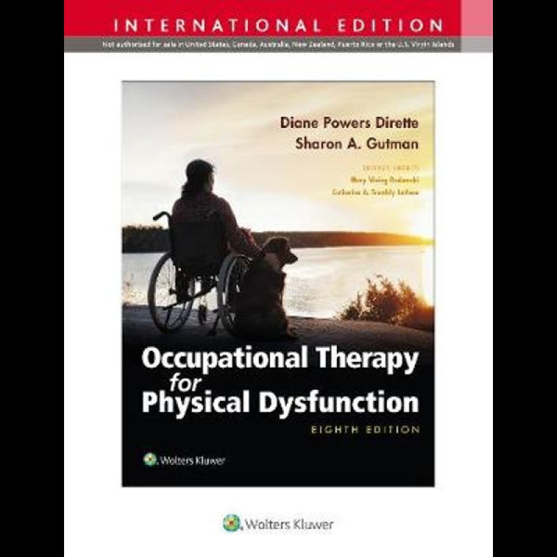 Occupational Therapy for Physical Dysfunction 8th edition, International Edition