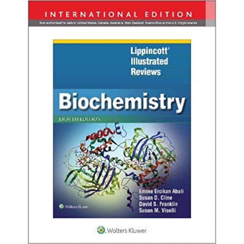 Lippincott Illustrated Reviews: Biochemistry 8E