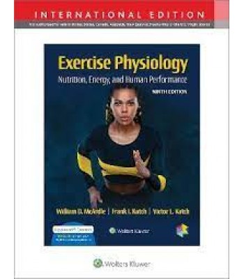 Exercise Physiology Nutrition, Energy, and Human Performance, 9E  International Edition