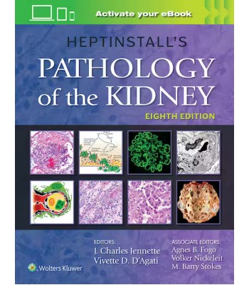 Heptinstall's Pathology of the Kidney, 8th Edition