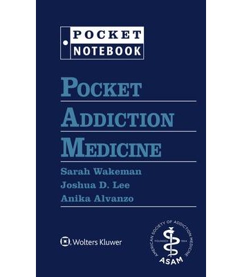 Pocket Addiction Medicine First edition Pocket Notebook Series