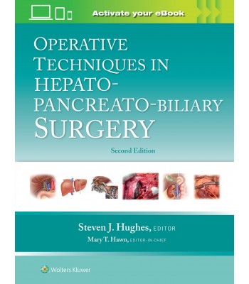 Operative Techniques in Hepato-Pancreato-Biliary Surgery, 2nd Edition