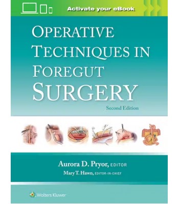 Operative Techniques in Foregut Surgery, 2nd Edition