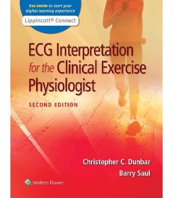 ECG Interpretation for the Clinical Exercise Physiologist, 2E