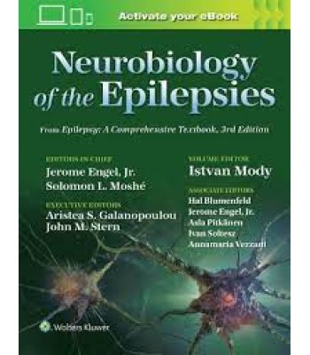 Neurobiology of the Epilepsies From Epilepsy: A Comprehensive Textbook, 3rd Edition, First edition