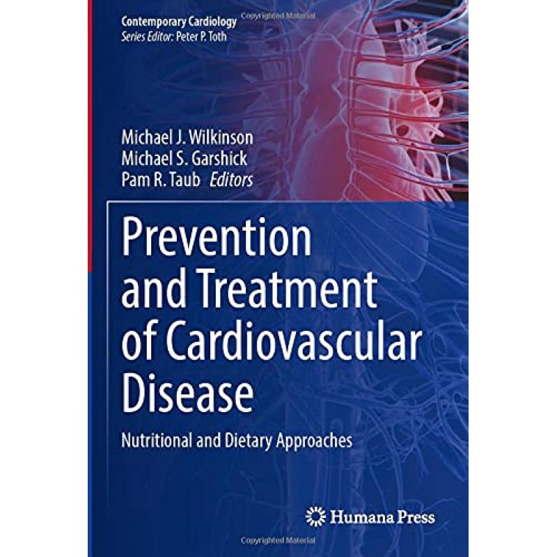Prevention and Treatment of Cardiovascular Disease
