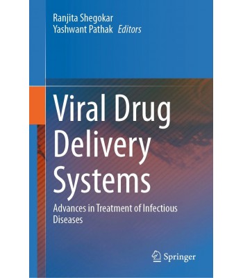 Viral Drug Delivery Systems: Advances in Treatment of Infectious Diseases