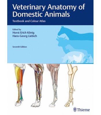 Veterinary Anatomy of Domestic Animals - Textbook and Colour Atlas 