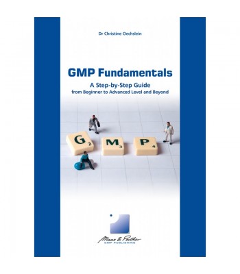 GMP Fundamentals – A Step-by-Step Guide (PRINT VERSION)