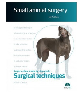 Small animal surgery. Surgery atlas, a step-by-step guide. Surgical techniques