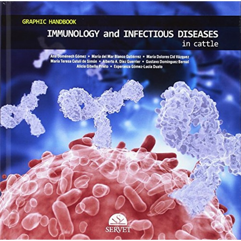 GRAPHIC HANDBOOK OF IMMUNOLOGY AND INFECTIOUS DISEASES IN CATTLE
