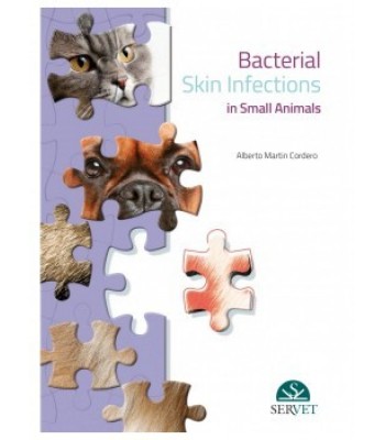 BACTERIAL SKIN INFECTIONS IN SMALL ANIMALS