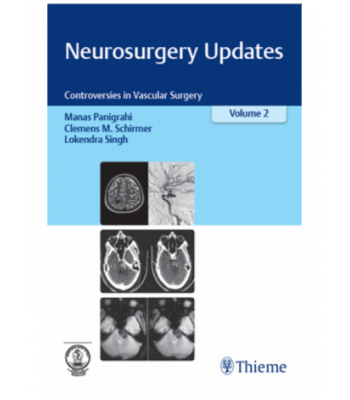  Neurosurgery Updates, Vol. 2 Controversies in Vascular Surgery