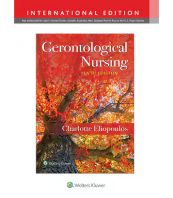 Gerontological Nursing 10th edition, International Edition