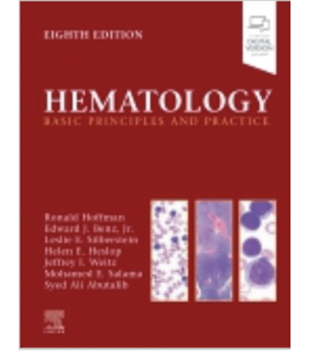 Hematology, Basic Principles and Practice, 8th Edition