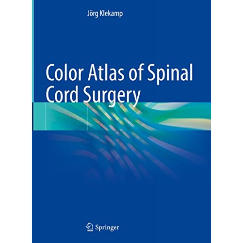 Color Atlas of Spinal Cord Surgery