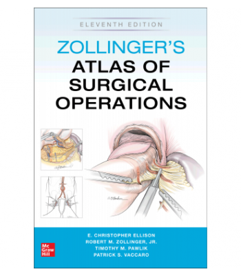 Zollinger`s Atlas of Surgical Operations, 11E