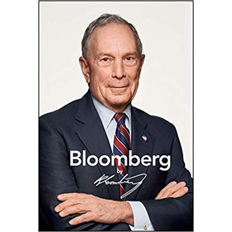 Bloomberg by Bloomberg, Revised and Updated