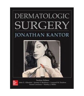  Dermatologic Surgery 1st Edition