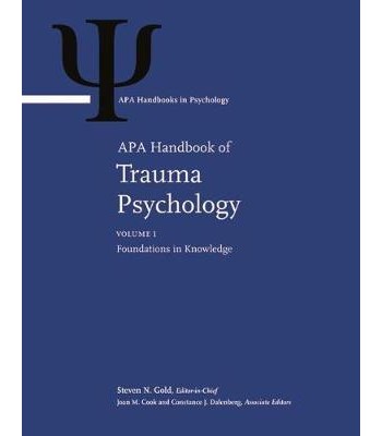 APA Handbook of Trauma Psychology 2 Vol. Set