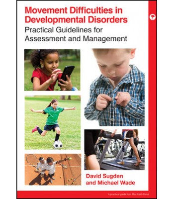 Movement Difficulties in Developmental Disorders