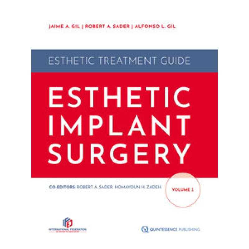 Esthetic Implant Surgery Vol 1