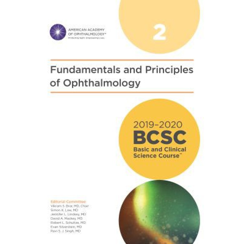 2019-2020 Basic and Clinical Science Course, Section 02: Fundamentals and Principles of Ophthalmology