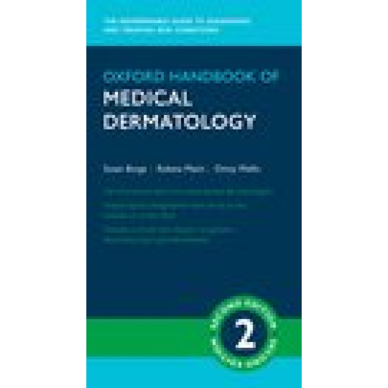 Oxford Handbook of Medical Dermatology  2nd Edition
