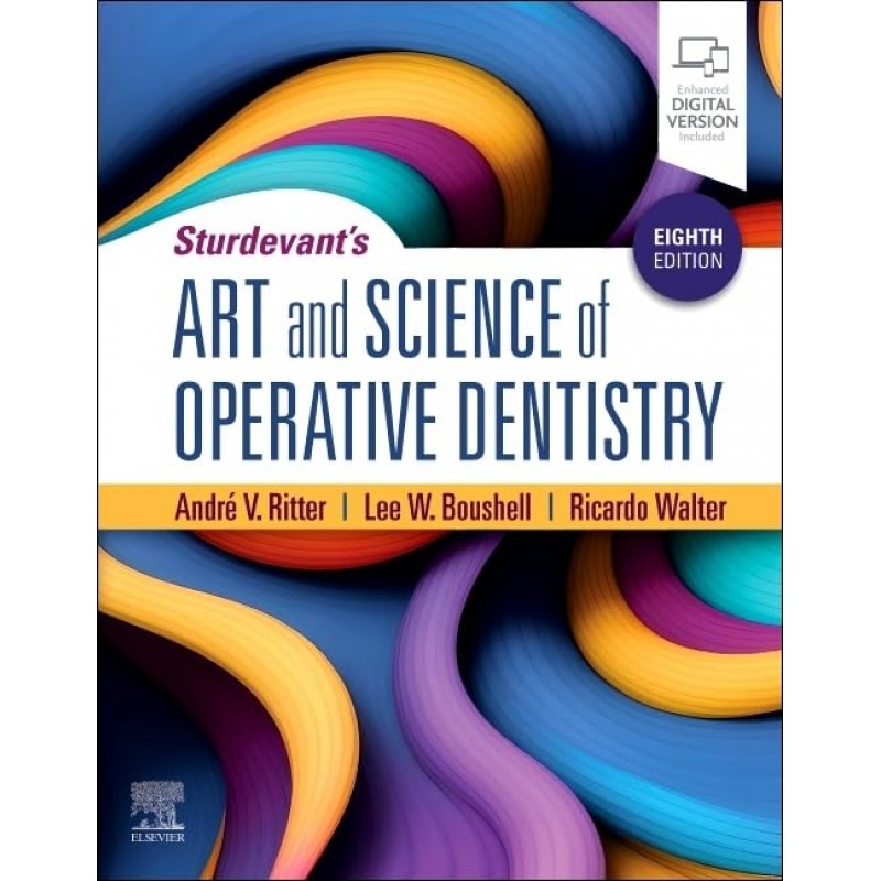 Sturdevant’s Art and Science of Operative Dentistry, 8th Edition