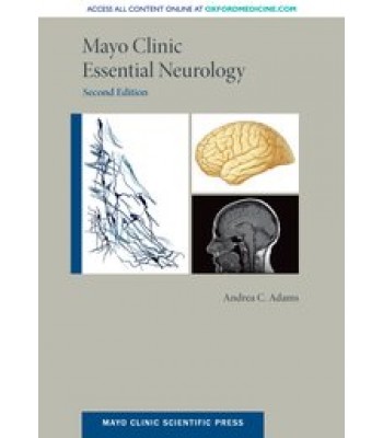 Mayo Clinic Essential Neurology 2nd Edition