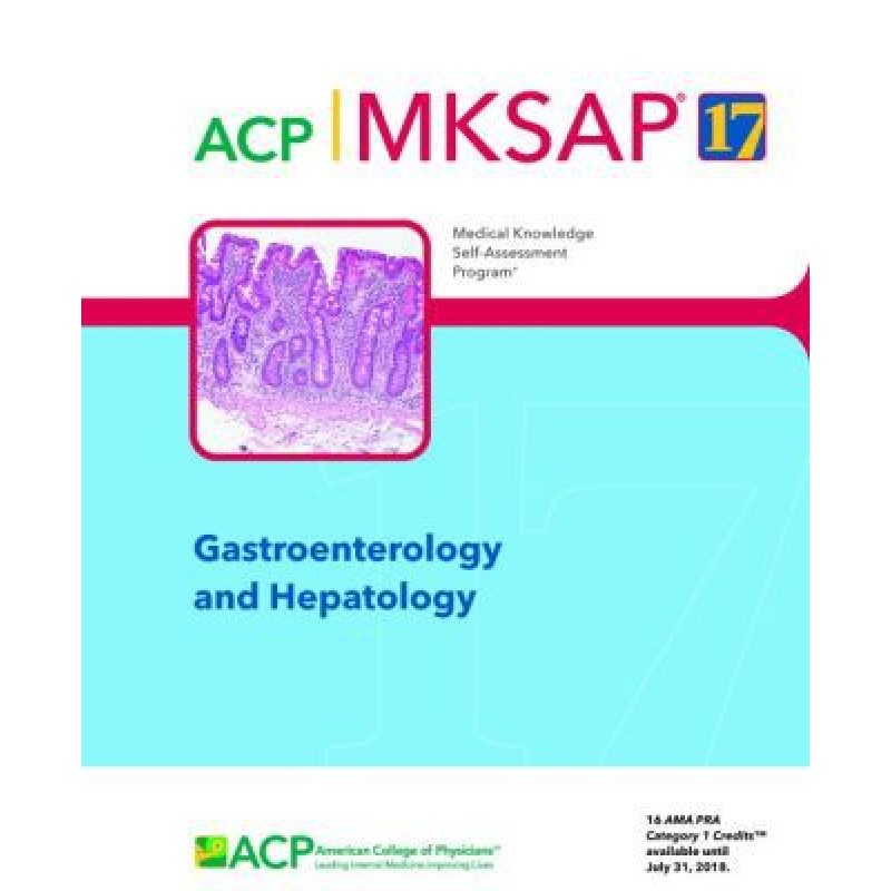 MKSAP® 17 Gastroenterology and Hepatology