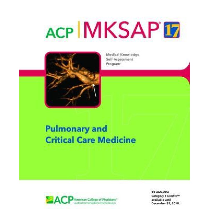 MKSAP® 17 Pulmonary and Critical Care Medicine