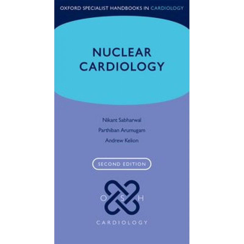 Nuclear Cardiology 2nd Edition