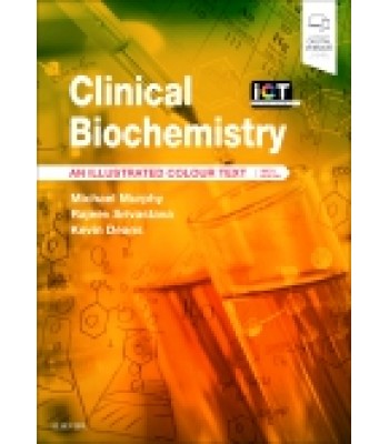 Clinical Biochemistry, 6th Edition An Illustrated Colour Text