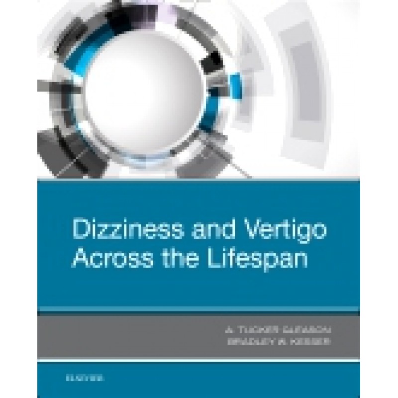 Dizziness and Vertigo Across the Lifespan 2018
