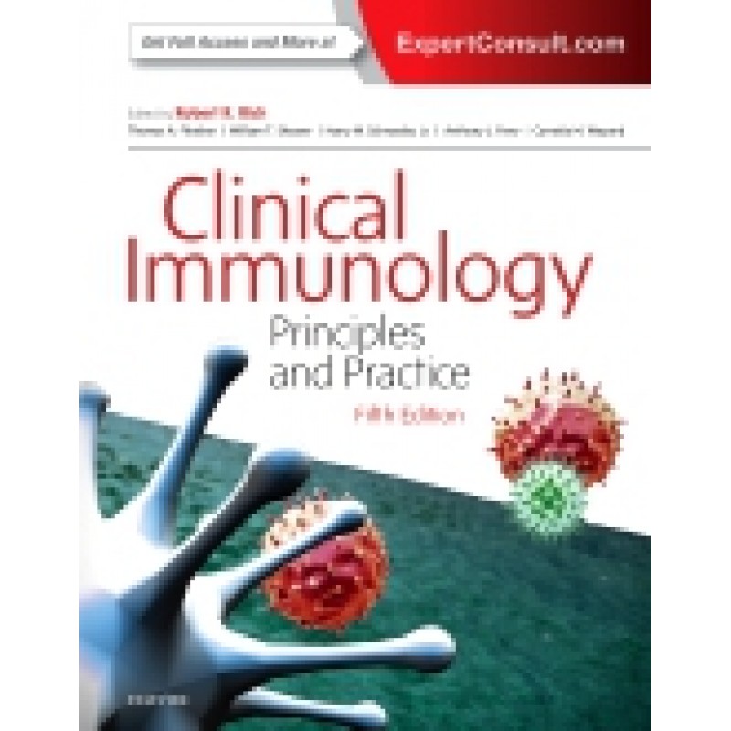 Clinical Immunology, 5th Edition Principles and Practice