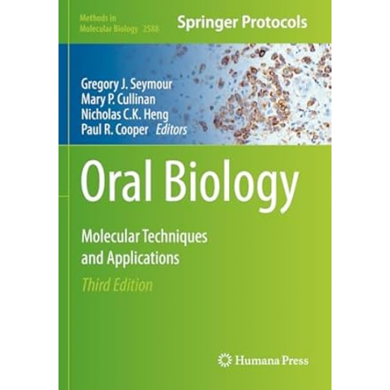 Oral Biology. Molecular Techniques and Applications