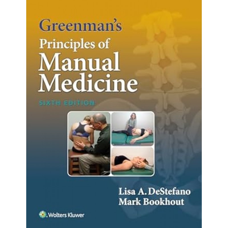 Greenman’s Principles of Manual Medicine Sixth edition