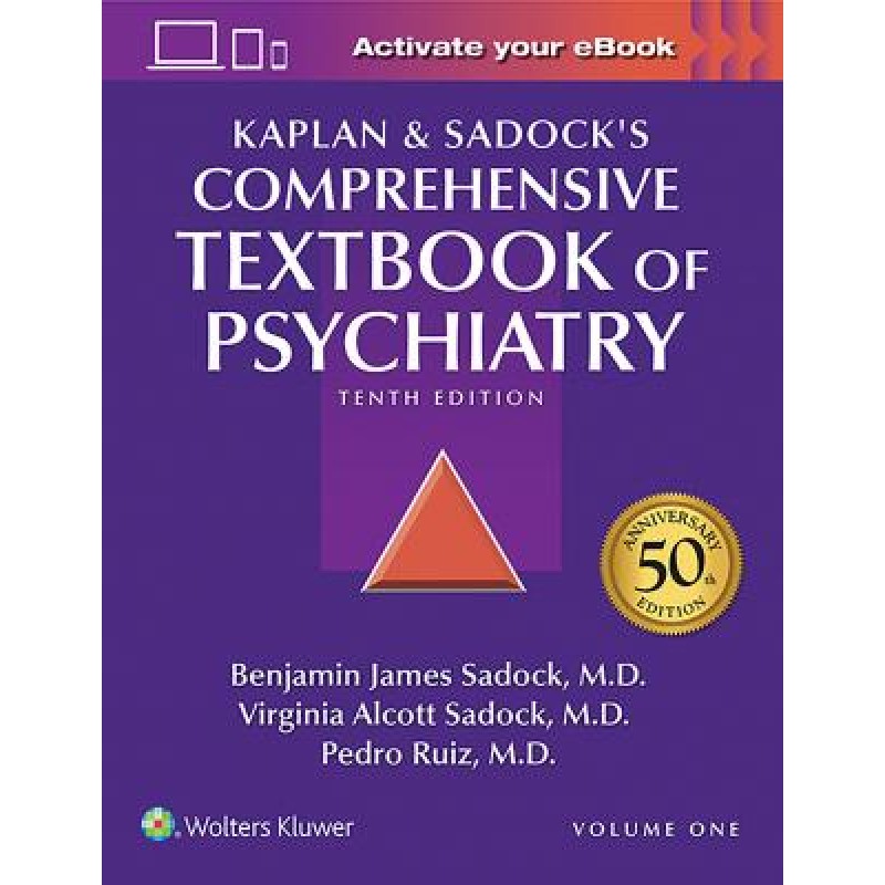 Kaplan and Sadock's Comprehensive Textbook of Psychiatry, 10e