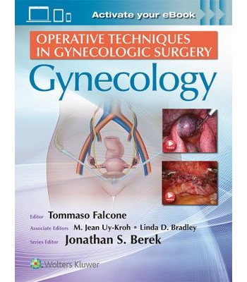 Operative Techniques in Gynecologic Surgery: Gynecology