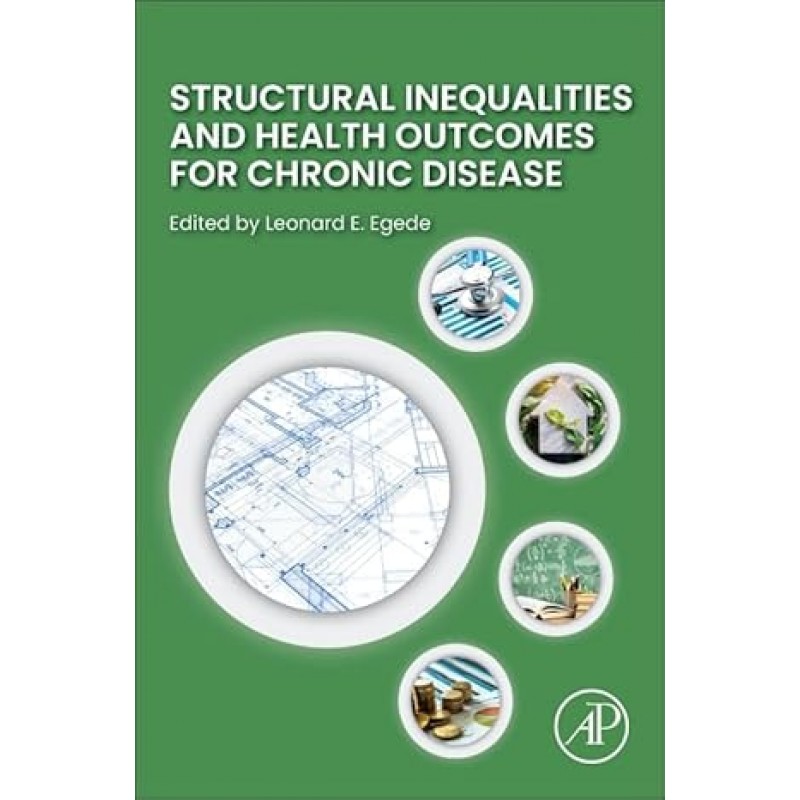 Structural Inequalities and Health Outcomes for Chronic Disease