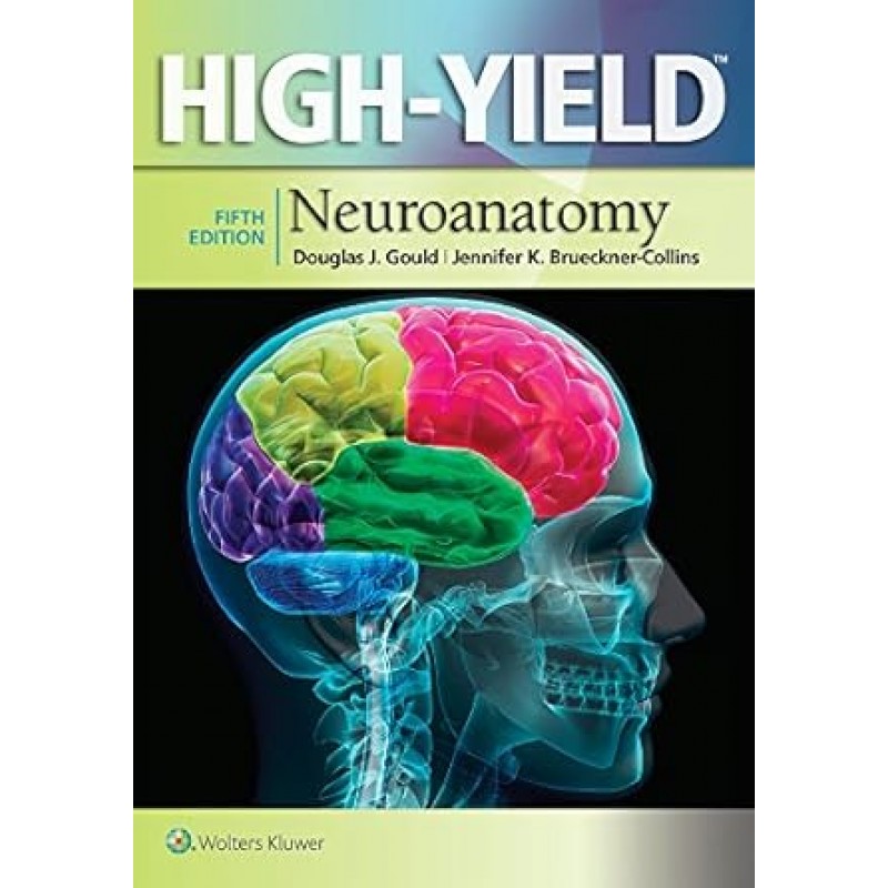 High-Yield Neuroanatomy 5th